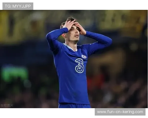 切尔西后场长传直挂，哈弗茨抢点破网